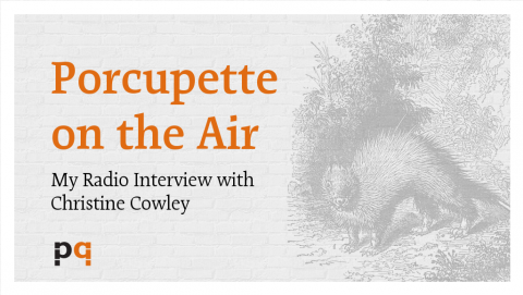 Porcupette on the Air: My Radio Interview with Christine Cowley