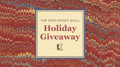 The Porcupine's Quill Holiday Giveaway