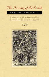 The Hunting of the Snark with wood engravings by George A. Walker