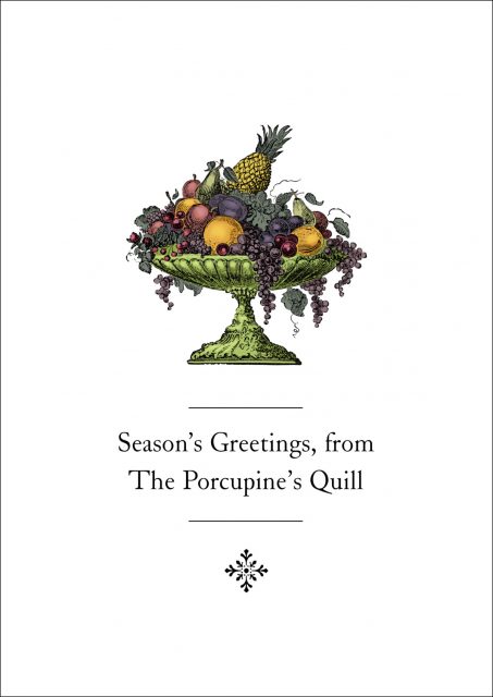 Season's Greetings, from The Porcupine's Quill